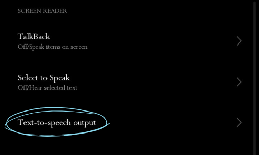 Tap on 'Text to speech output.’