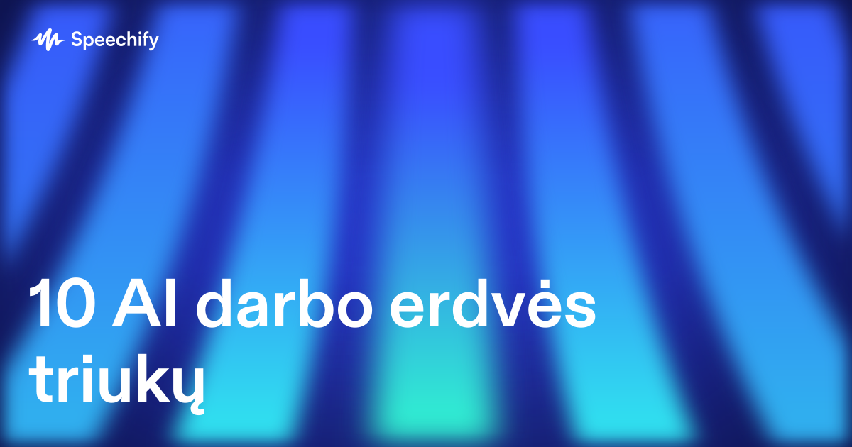 10 AI darbo erdvės triukų