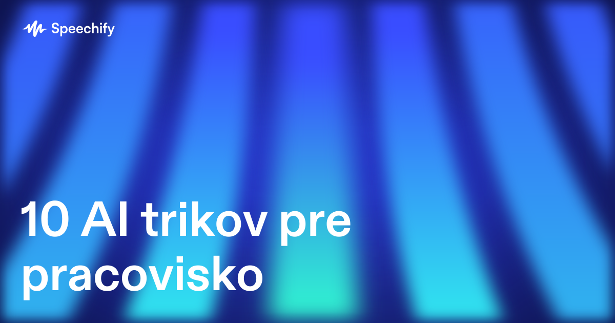 10 AI trikov pre pracovisko