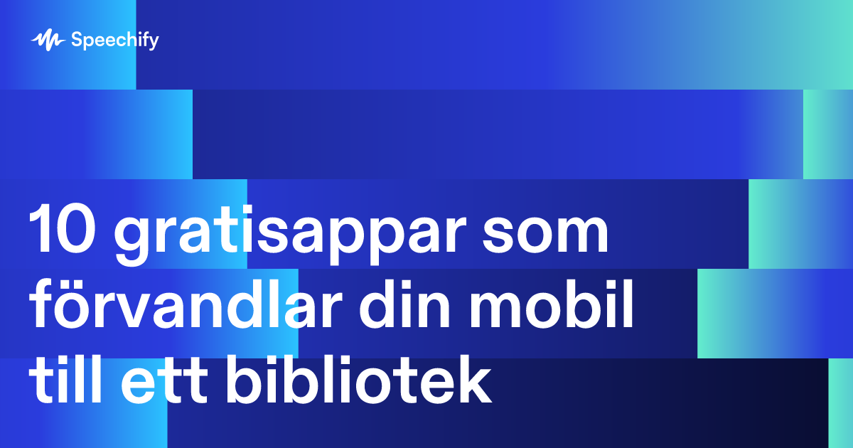 10 gratisappar som förvandlar din mobil till ett bibliotek