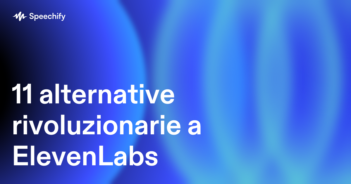 11 alternative rivoluzionarie a ElevenLabs