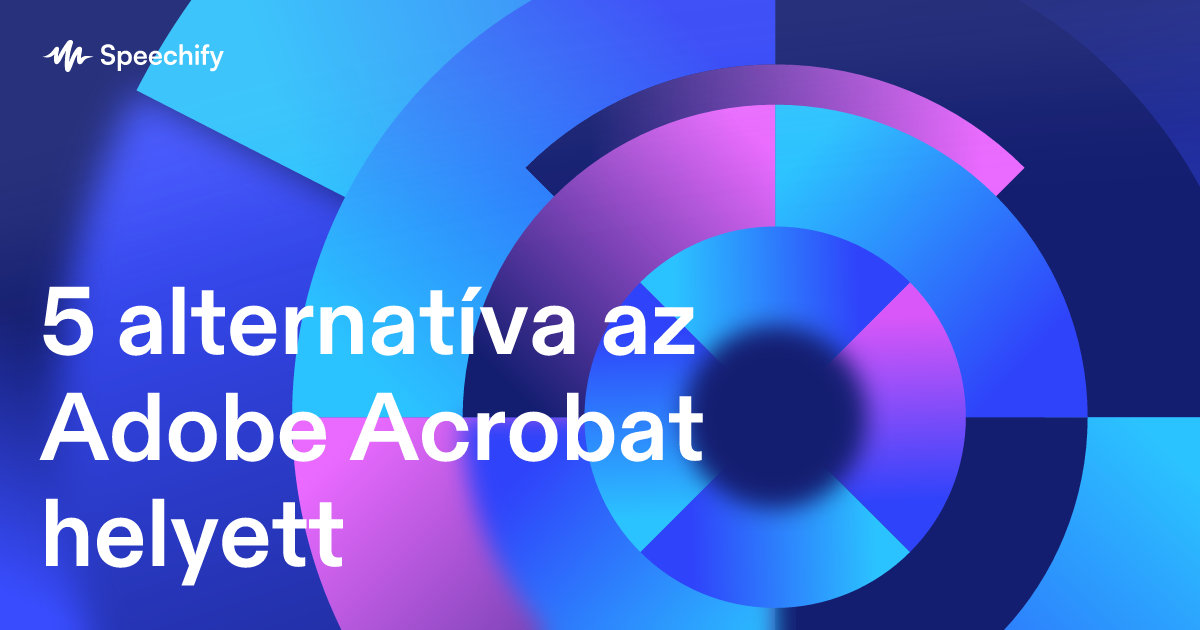 5 alternatíva az Adobe Acrobat helyett