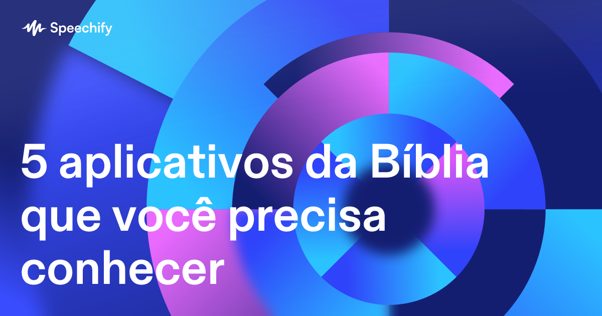 5 aplicativos da Bíblia que você precisa conhecer