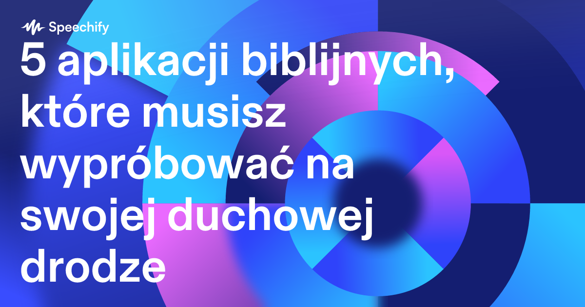5 aplikacji biblijnych, które musisz wypróbować na swojej duchowej drodze