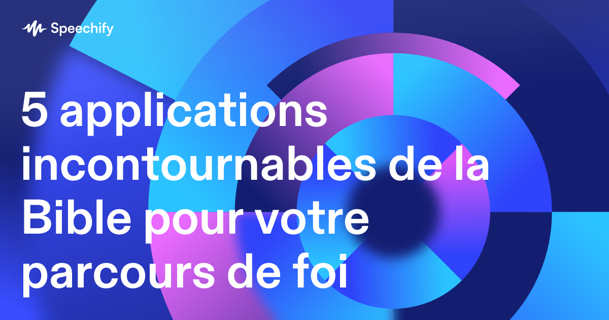 5 applications incontournables de la Bible pour votre parcours de foi