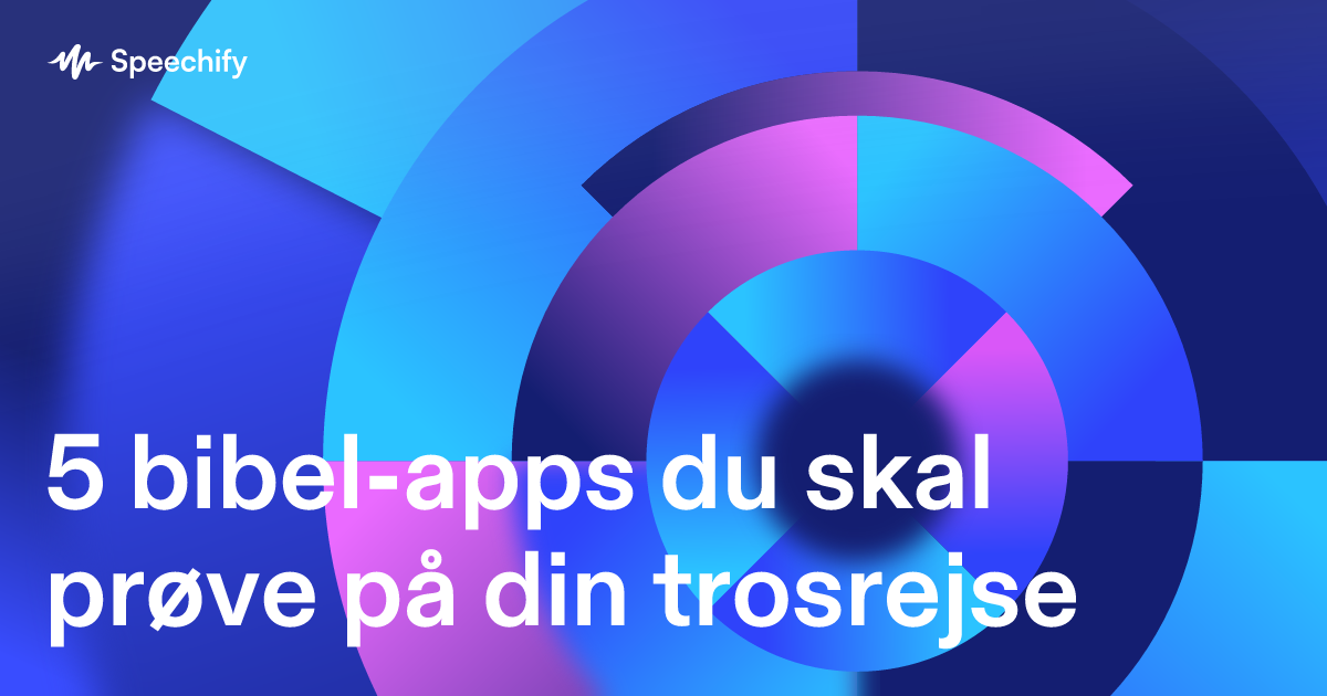 5 bibel-apps du skal prøve på din trosrejse
