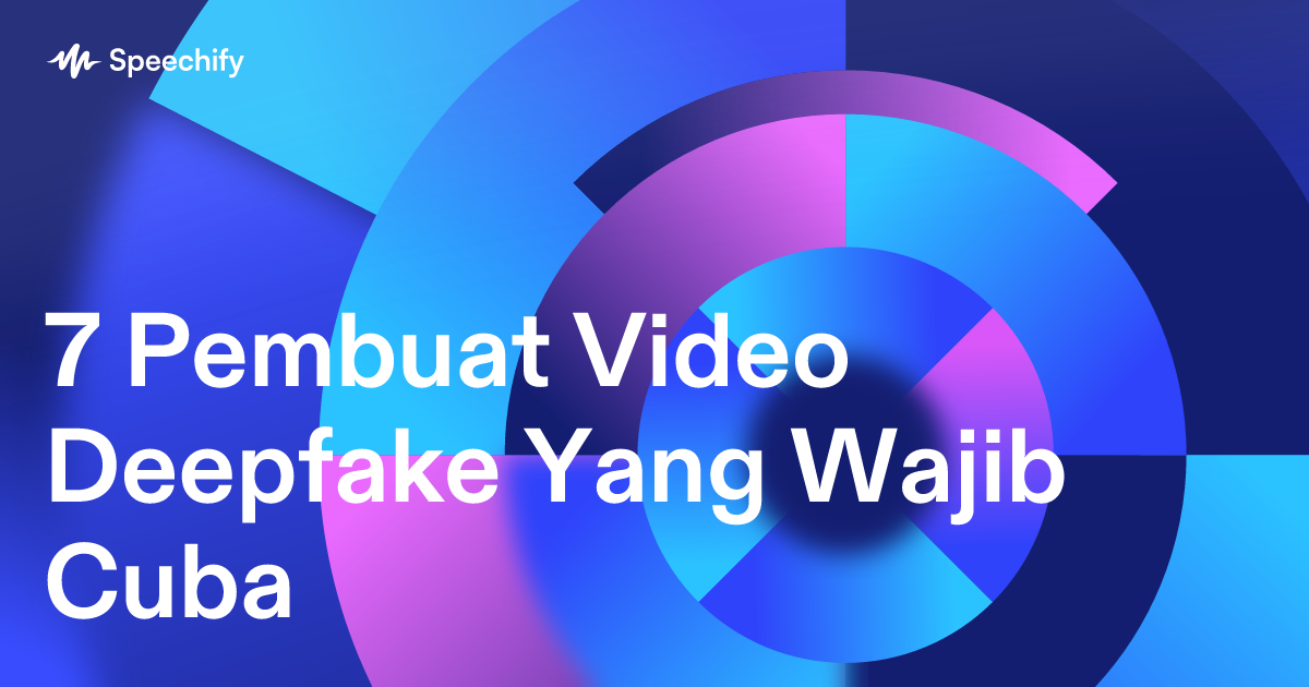 7 Pembuat Video Deepfake Yang Wajib Cuba