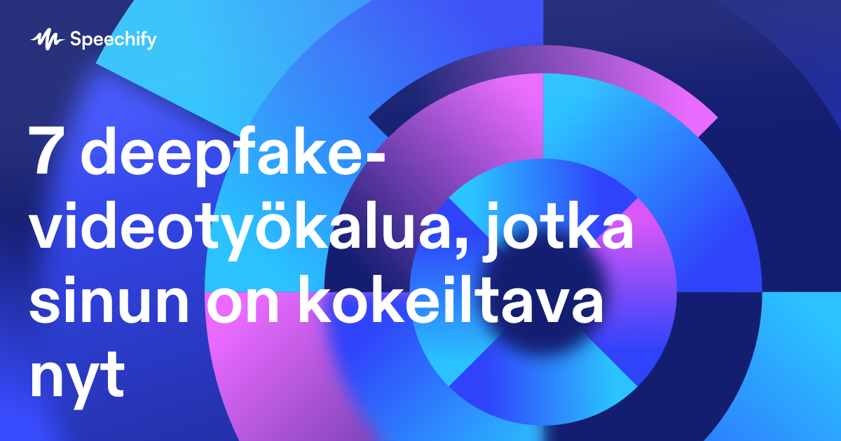 7 deepfake-videotyökalua, jotka sinun on kokeiltava nyt
