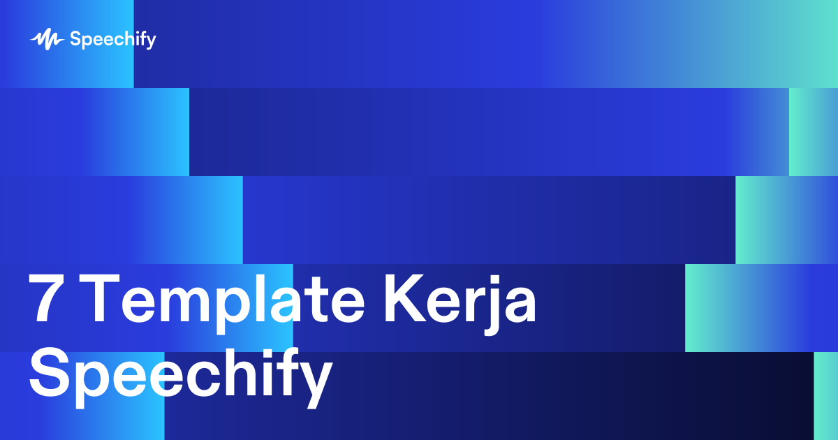 7 Template Kerja Speechify