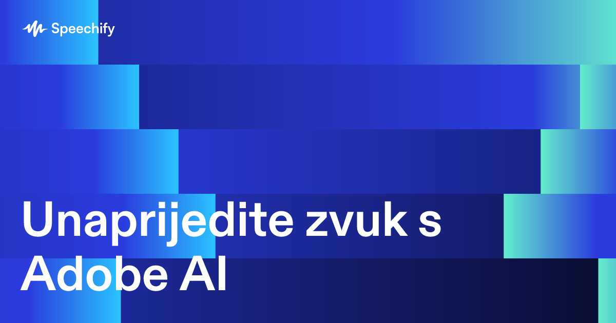 Unaprijedite zvuk s Adobe AI