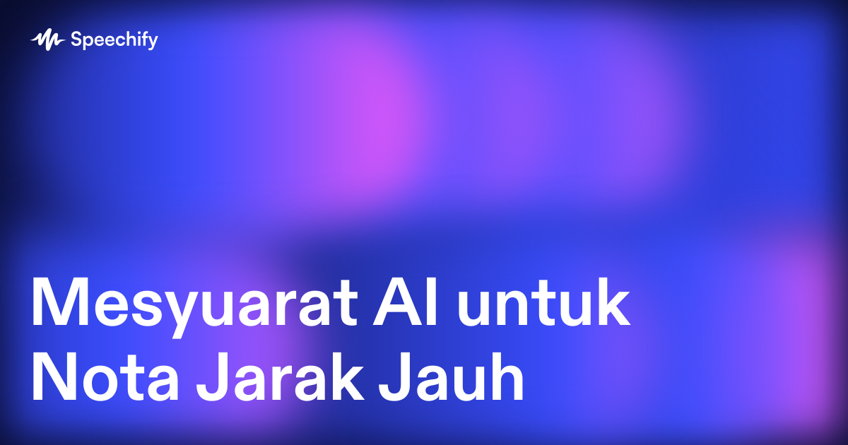 Mesyuarat AI untuk Nota Jarak Jauh