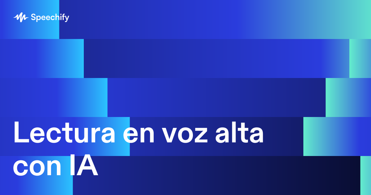 Lectura en voz alta con IA