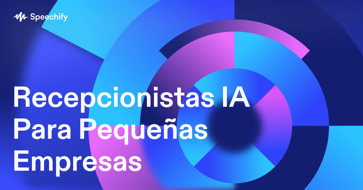Recepcionistas IA Para Pequeñas Empresas