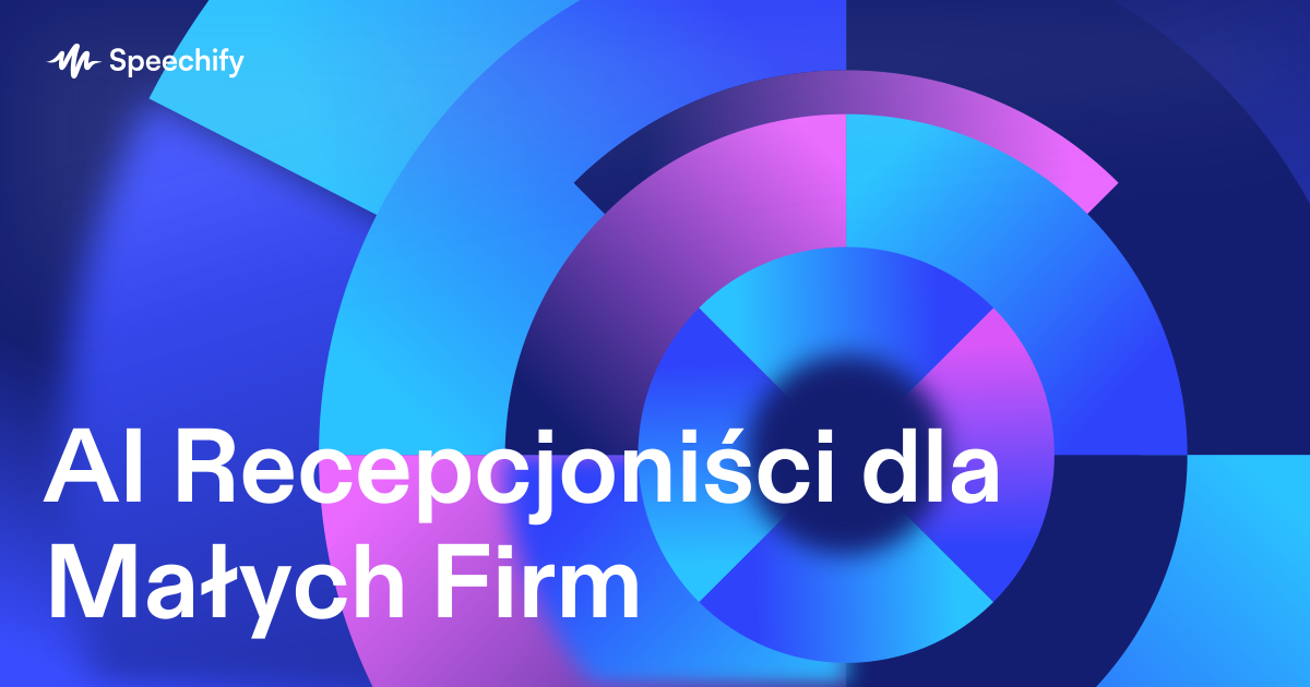 AI Recepcjoniści dla Małych Firm