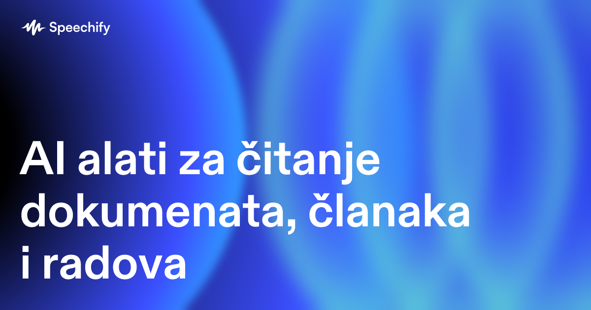 AI alati za čitanje dokumenata, članaka i radova