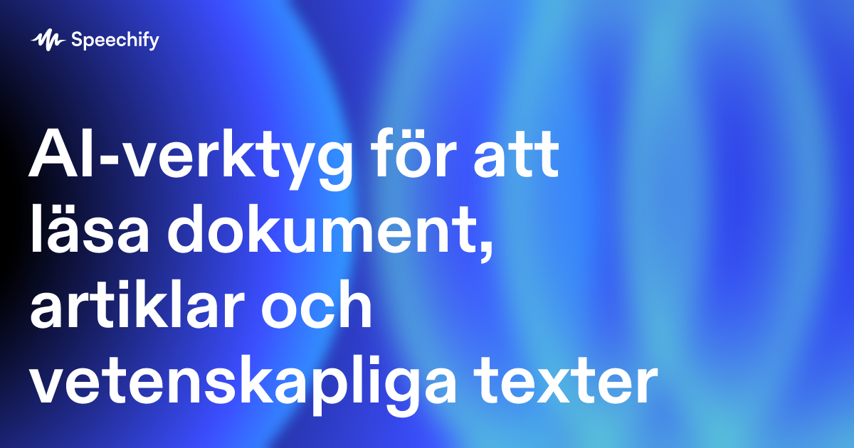 AI-verktyg för att läsa dokument, artiklar och vetenskapliga texter