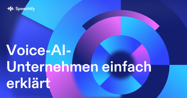 Voice-AI-Unternehmen einfach erklärt