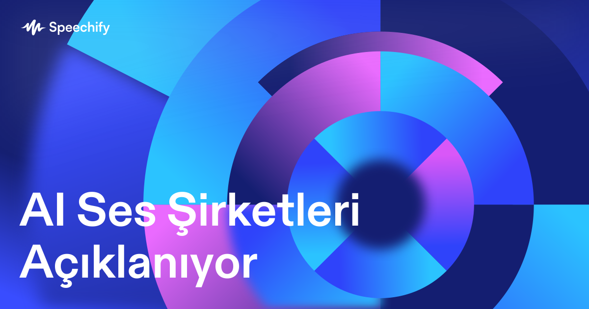 AI Ses Şirketleri Açıklanıyor