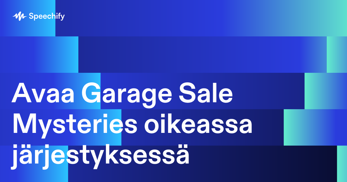 Avaa Garage Sale Mysteries oikeassa järjestyksessä