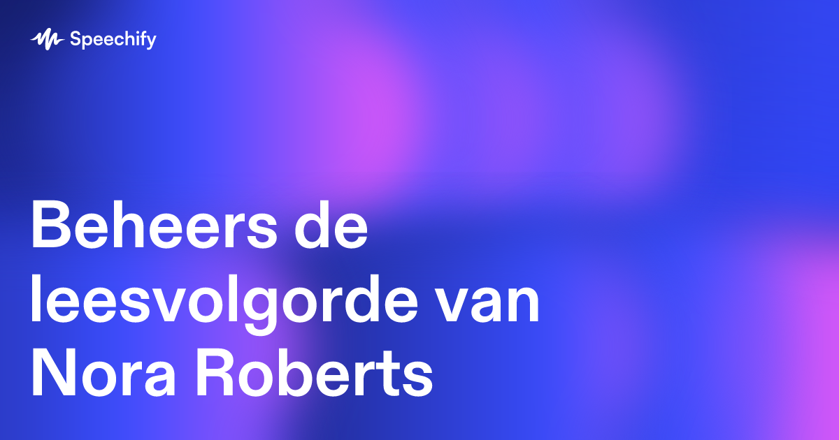 Beheers de leesvolgorde van Nora Roberts