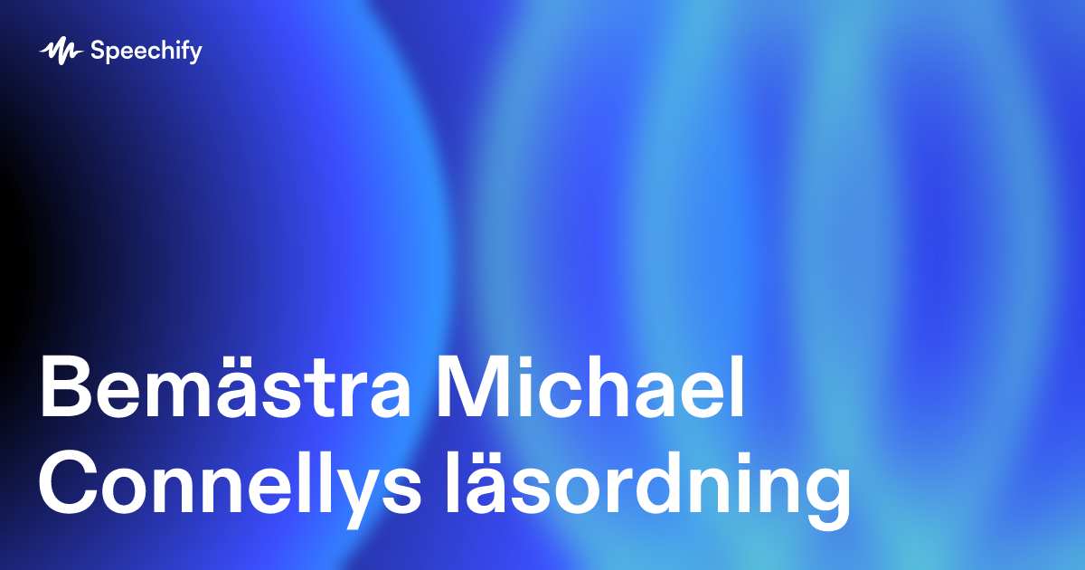 Bemästra Michael Connellys läsordning