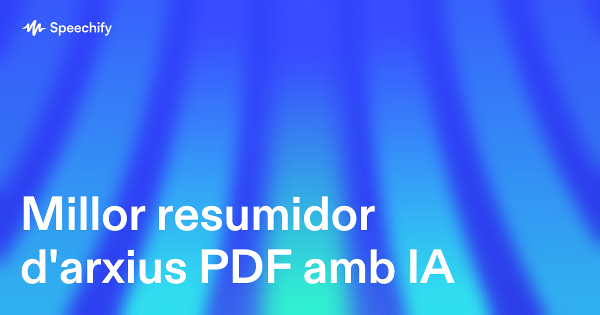 Millor resumidor d'arxius PDF amb IA