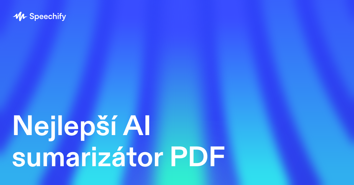 Nejlepší AI sumarizátor PDF