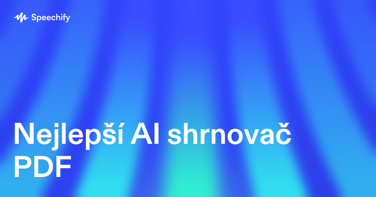 Nejlepší AI shrnovač PDF