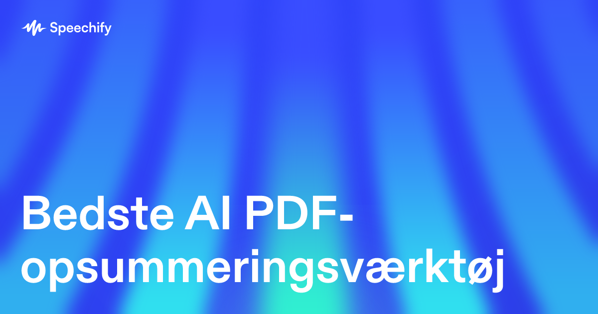 Bedste AI PDF-opsummeringsværktøj