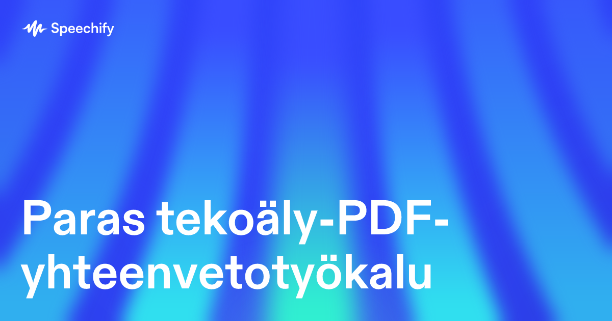 Paras tekoäly-PDF-yhteenvetotyökalu
