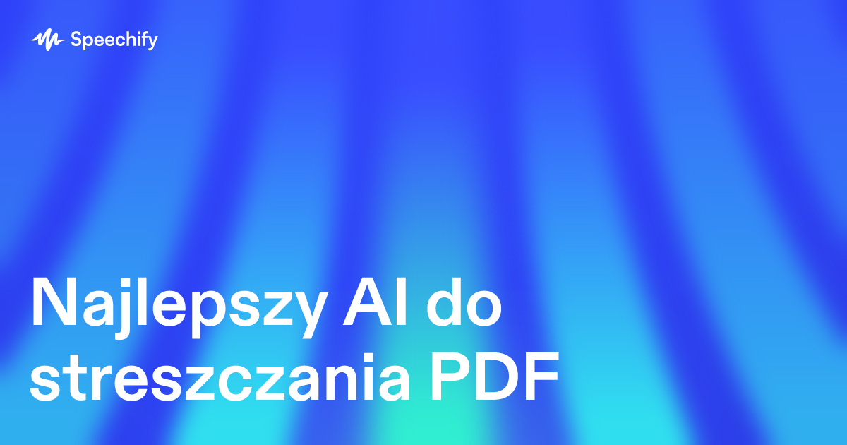 Najlepszy AI do streszczania PDF