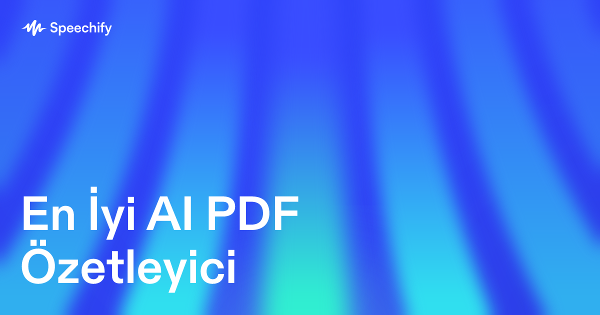 En İyi AI PDF Özetleyici