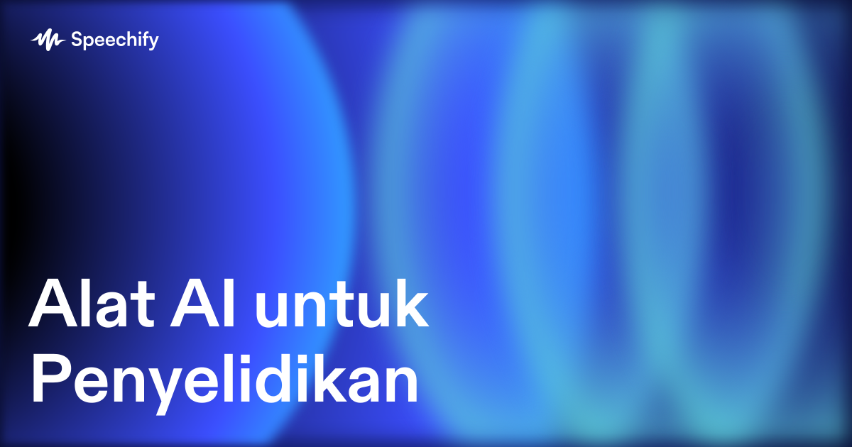 Alat AI untuk Penyelidikan