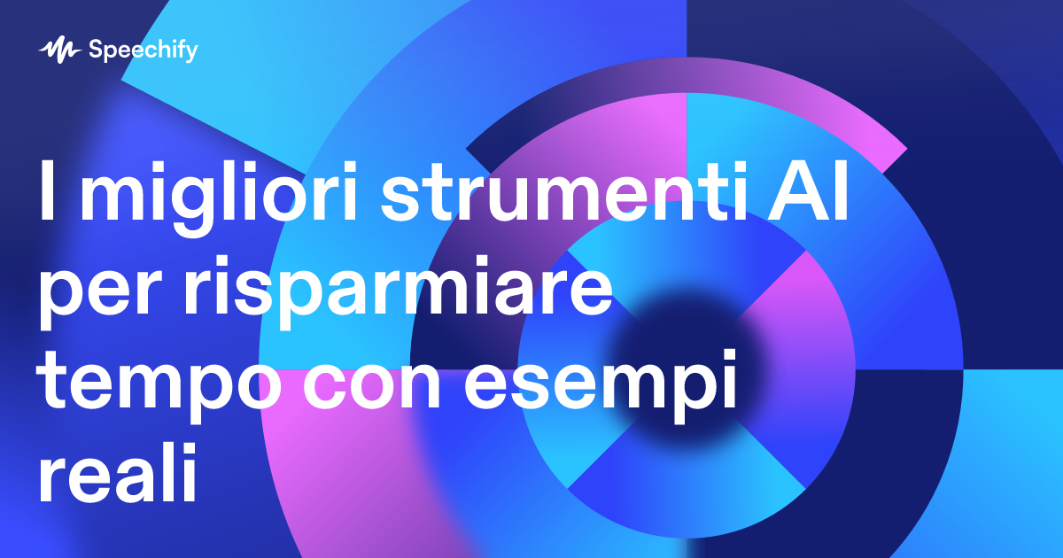 I migliori strumenti AI per risparmiare tempo con esempi reali