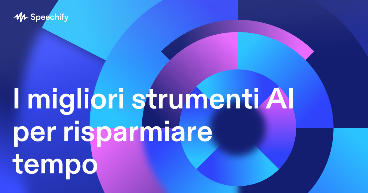 I migliori strumenti AI per risparmiare tempo