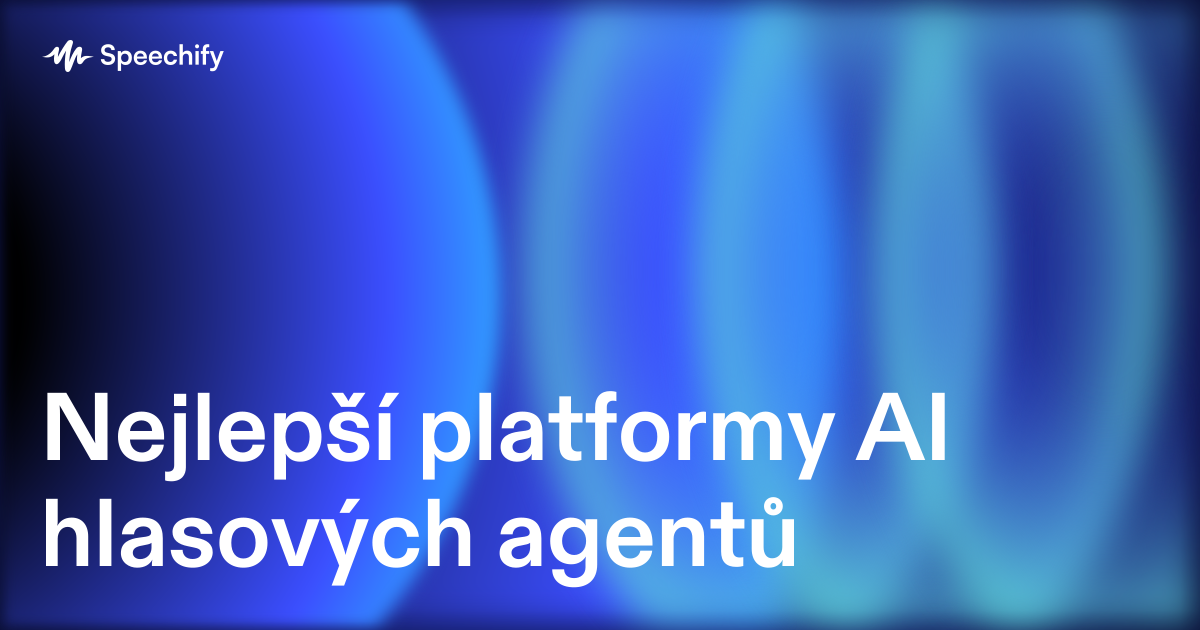 Nejlepší platformy AI hlasových agentů