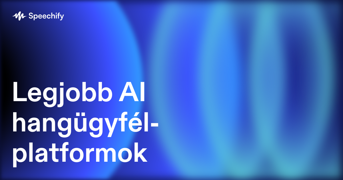 Legjobb AI hangügyfél-platformok