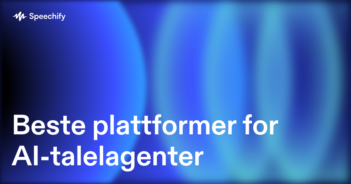 Beste plattformer for AI-talelagenter