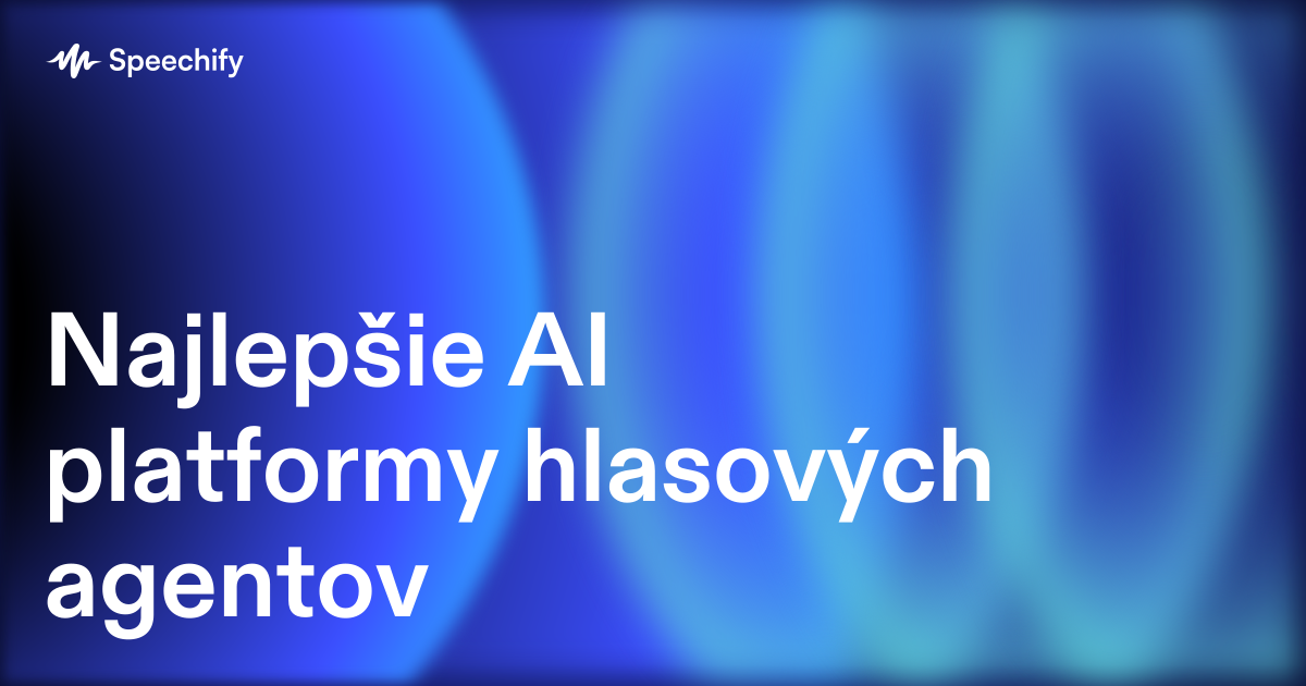 Najlepšie AI platformy hlasových agentov