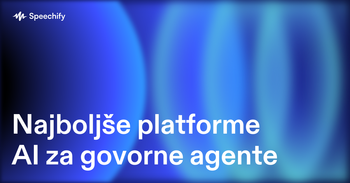 Najboljše platforme AI za govorne agente