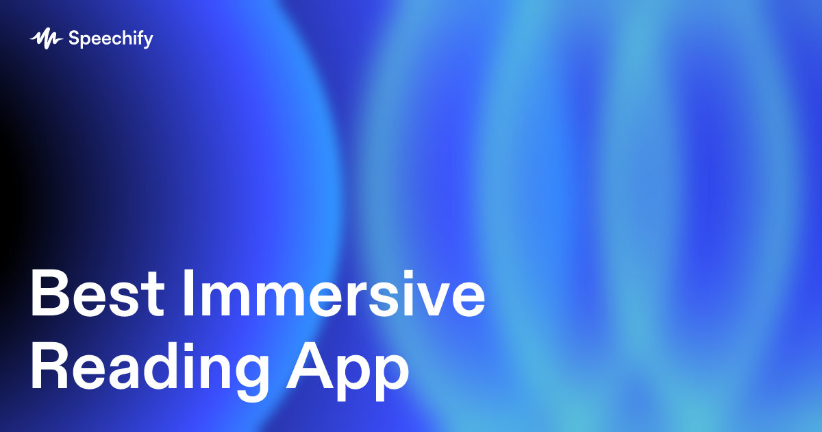 Best Immersive Reading App