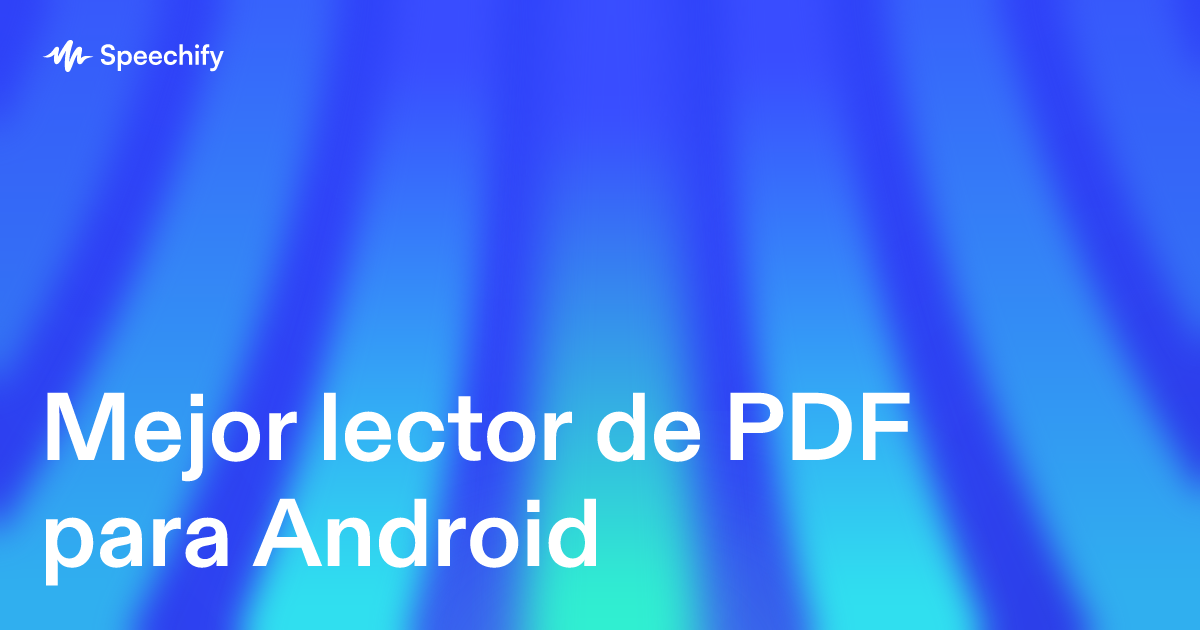 Mejor lector de PDF para Android