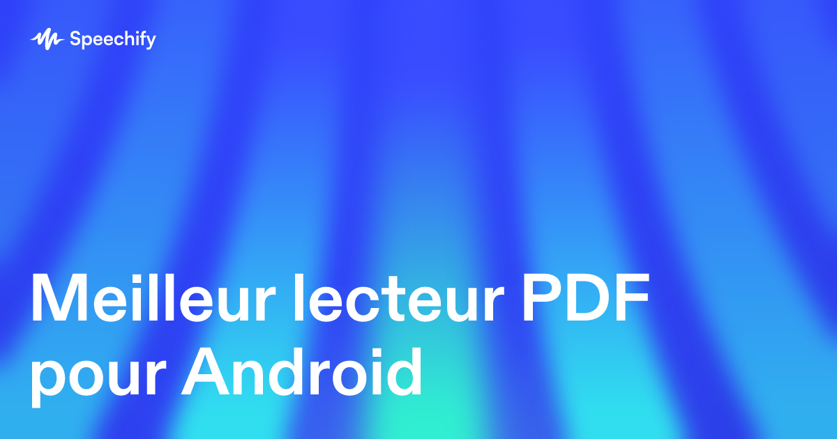 Meilleur lecteur PDF pour Android