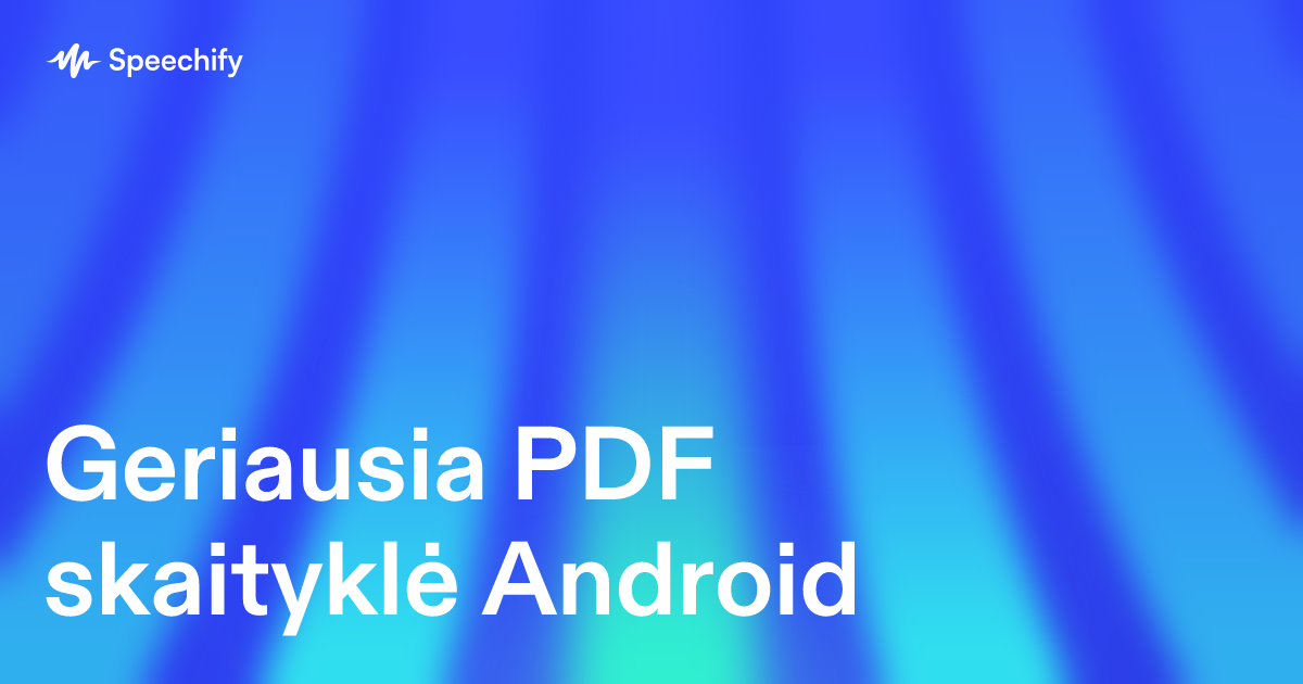 Geriausia PDF skaityklė Android