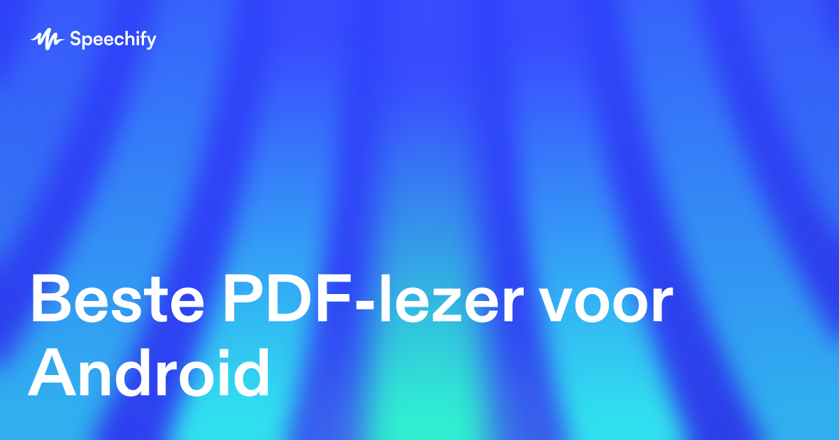 Beste PDF-lezer voor Android