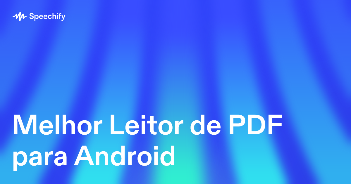 Melhor Leitor de PDF para Android