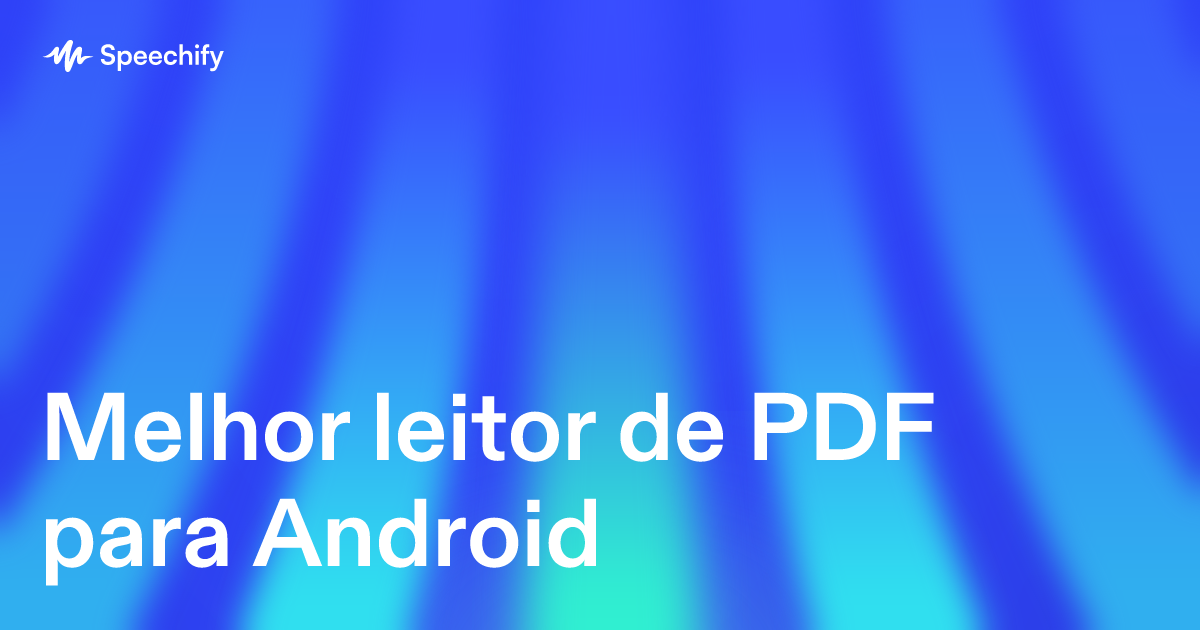 Melhor leitor de PDF para Android