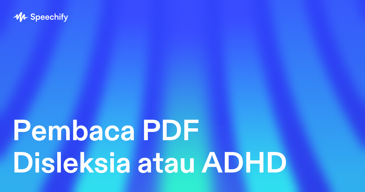 Pembaca PDF Disleksia atau ADHD