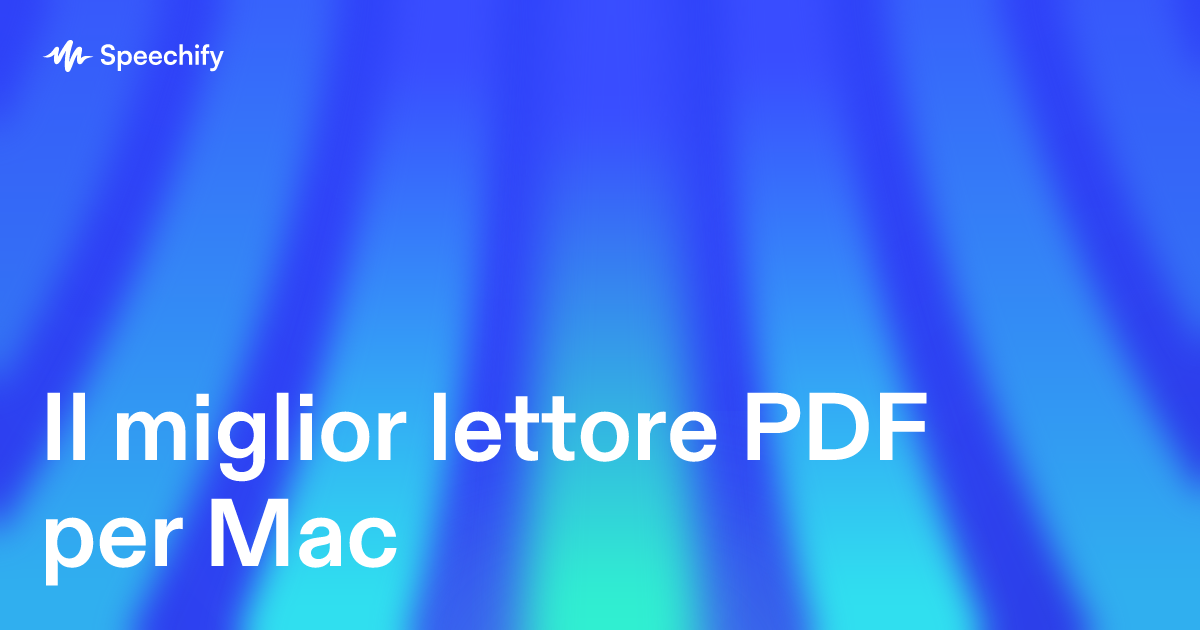Il miglior lettore PDF per Mac
