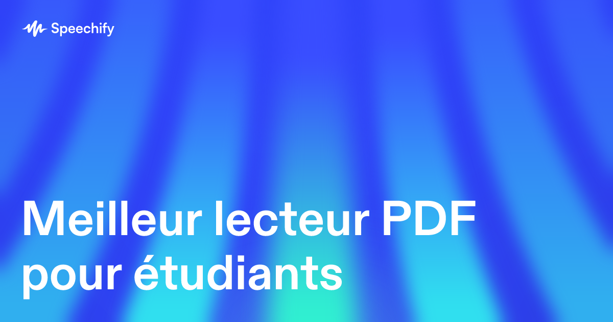 Meilleur lecteur PDF pour étudiants